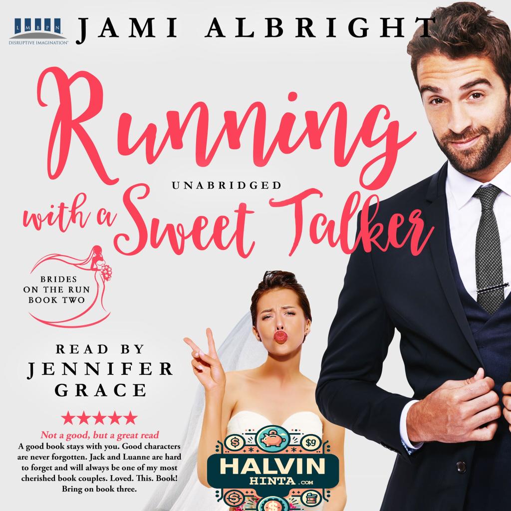 Running with a Sweet Talker - Brides on the Run, Book 2 (Unabridged)