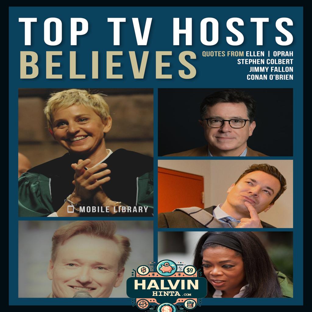 Top TV Hosts Quotes And Believes