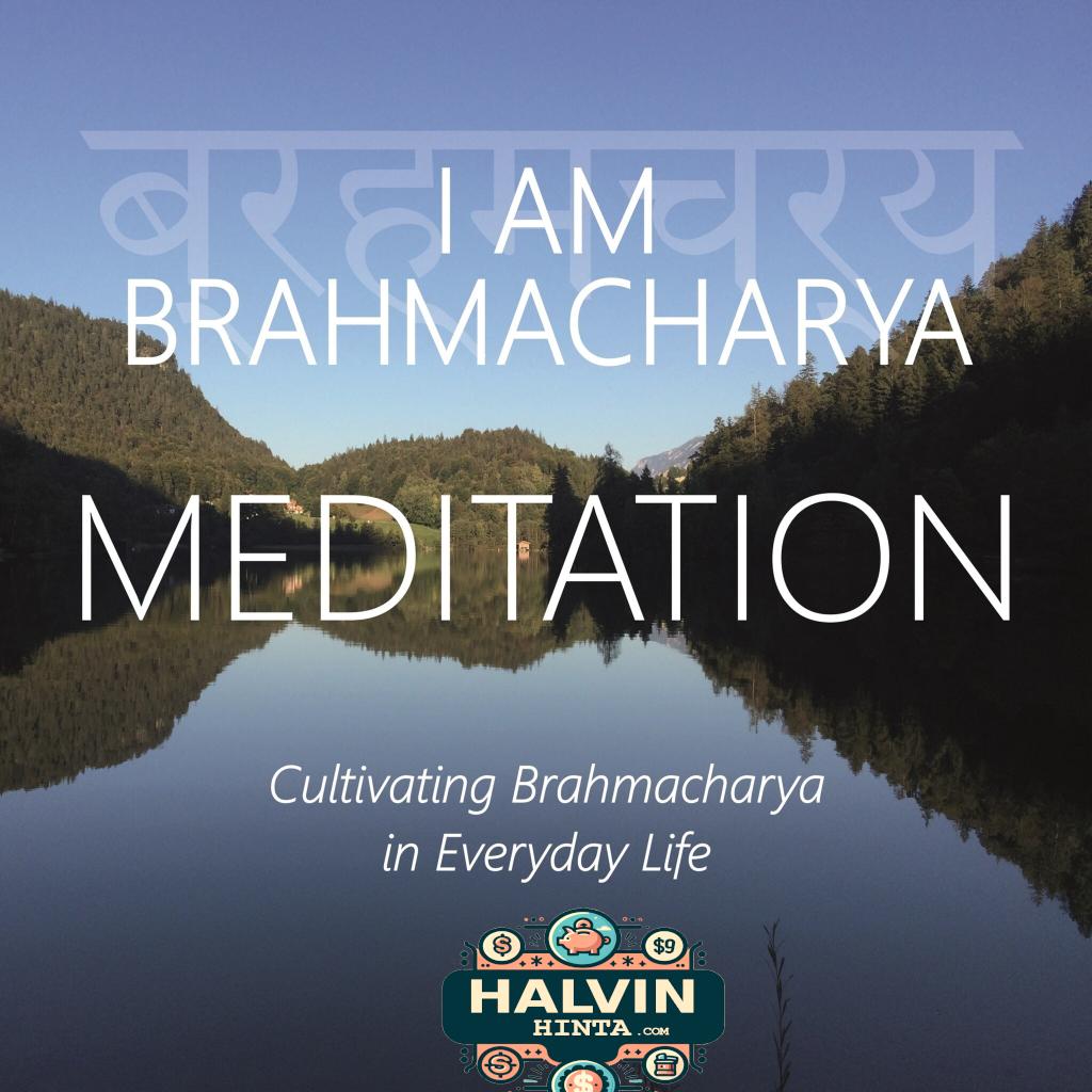 I Am Brahmacharya