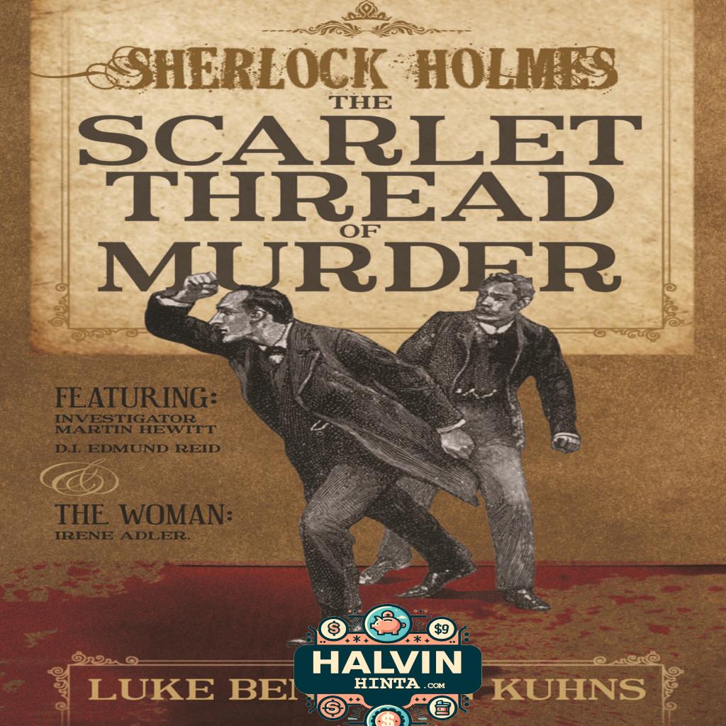 Sherlock Holmes and The Scarlet Thread of Murder