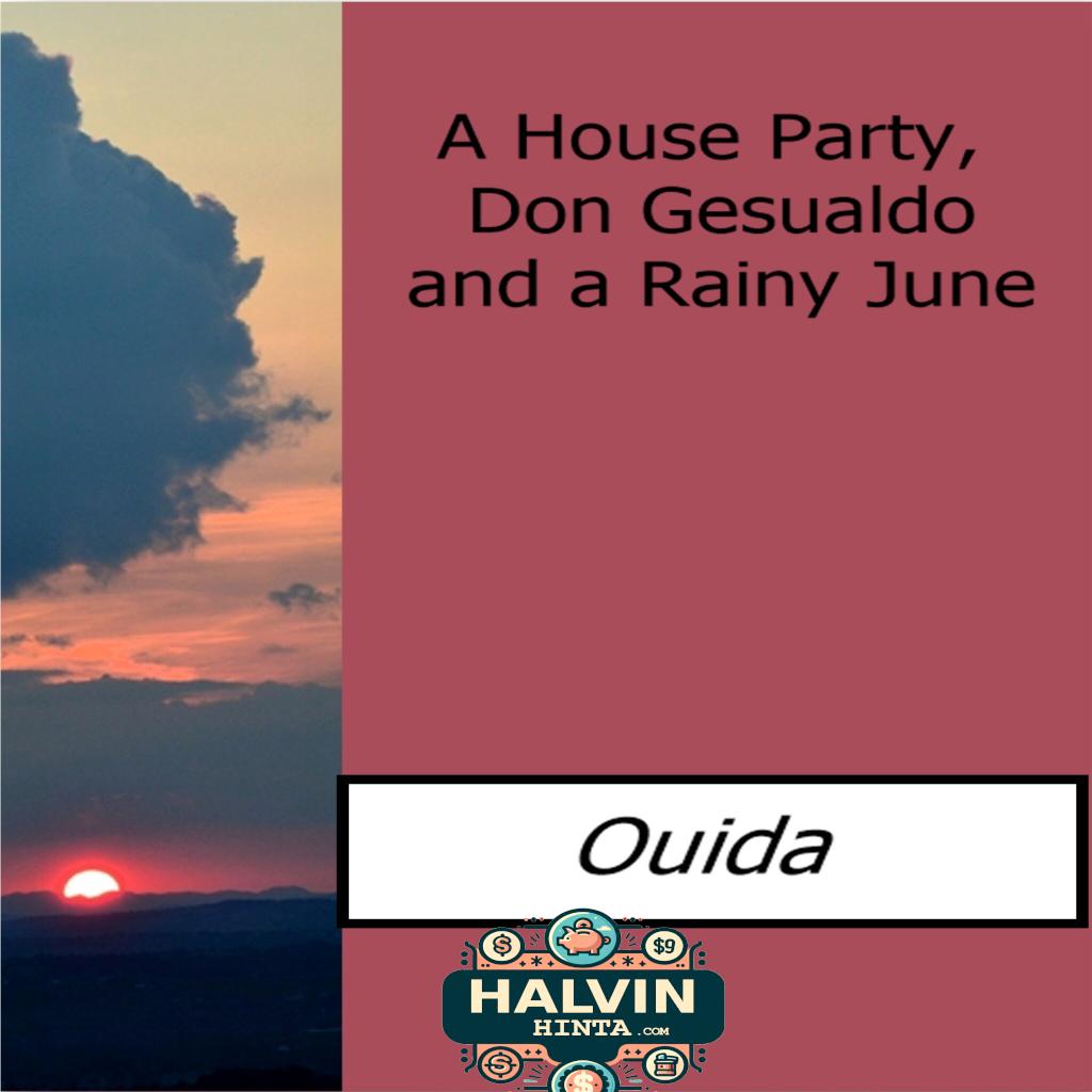 A House Party, Don Gesualdo and a Rainy June