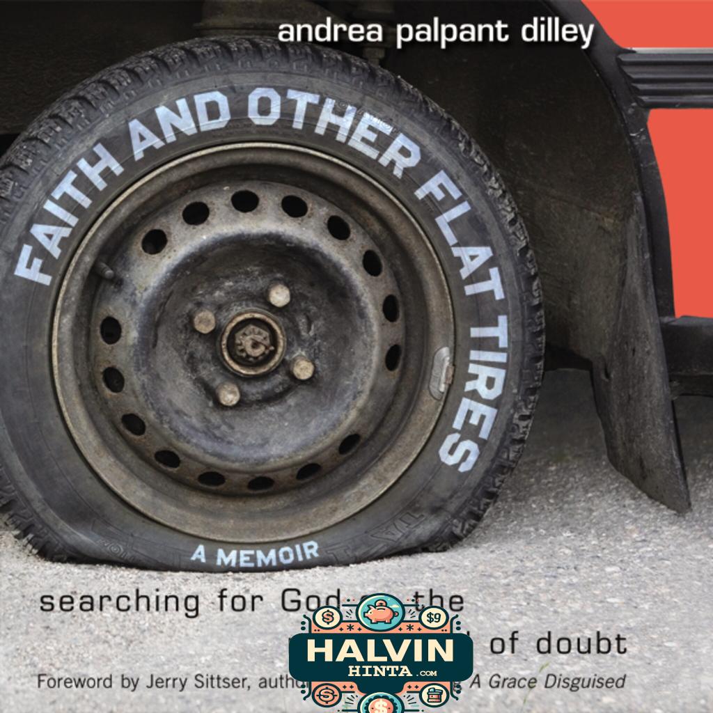 Faith and Other Flat Tires