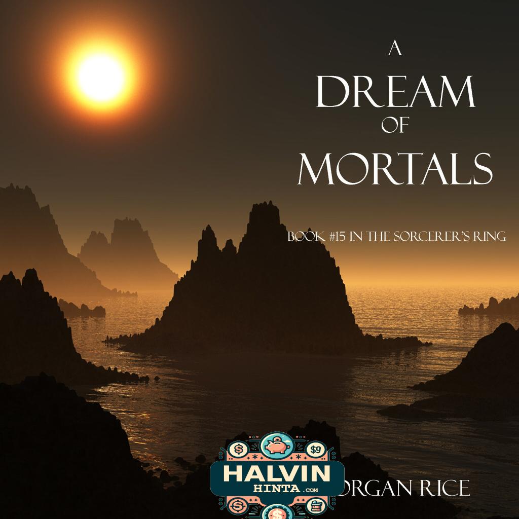 A Dream of Mortals (Book #15 in the Sorcerer's Ring)