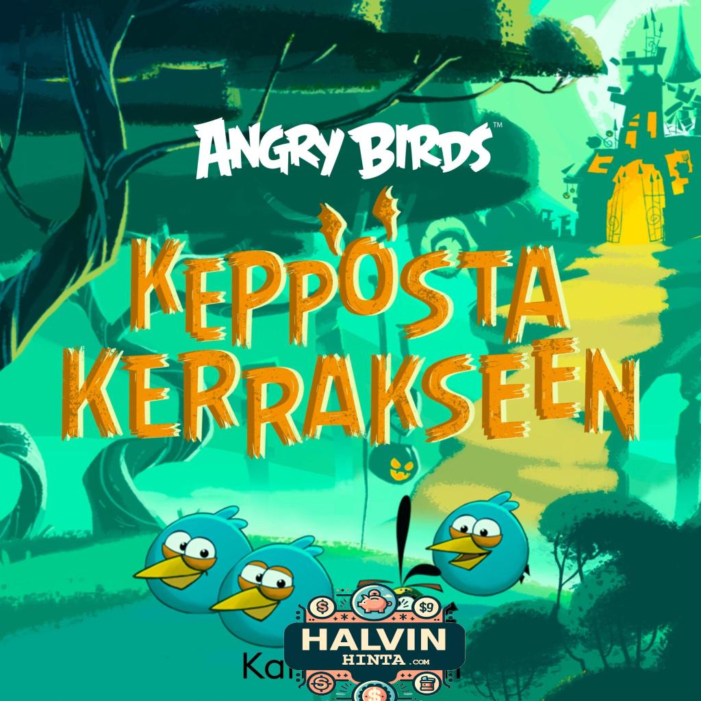 Angry Birds: Kepposta kerrakseen
