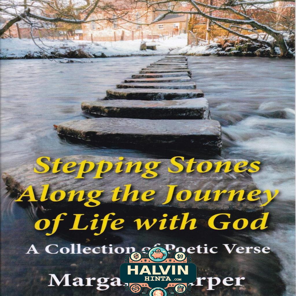 Stepping Stones Along the Journey of Life With God