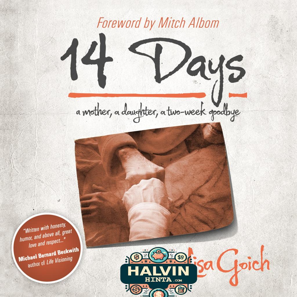 14 Days: A Mother, A Daughter, A Two Week Goodbye