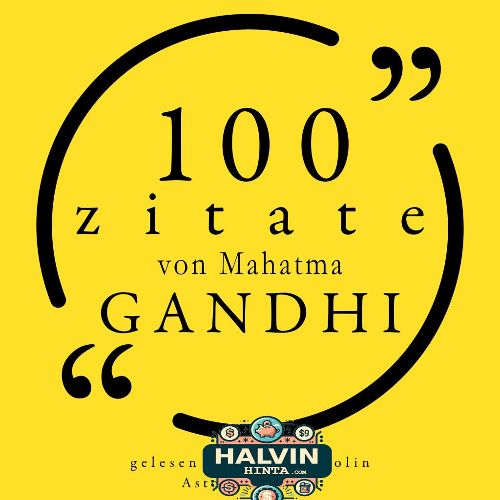 100 Zitate von Mahatma Gandhi