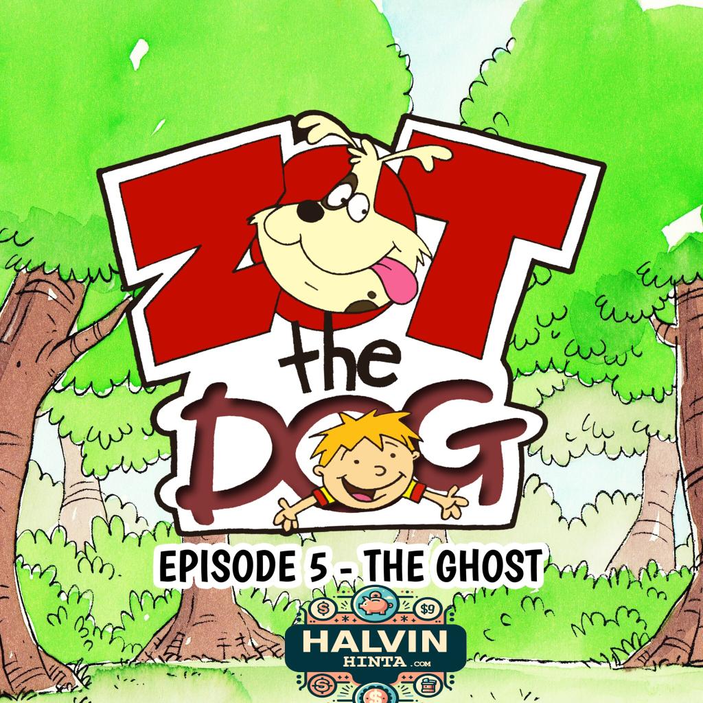 Zot the Dog: Episode 5 - The Ghost