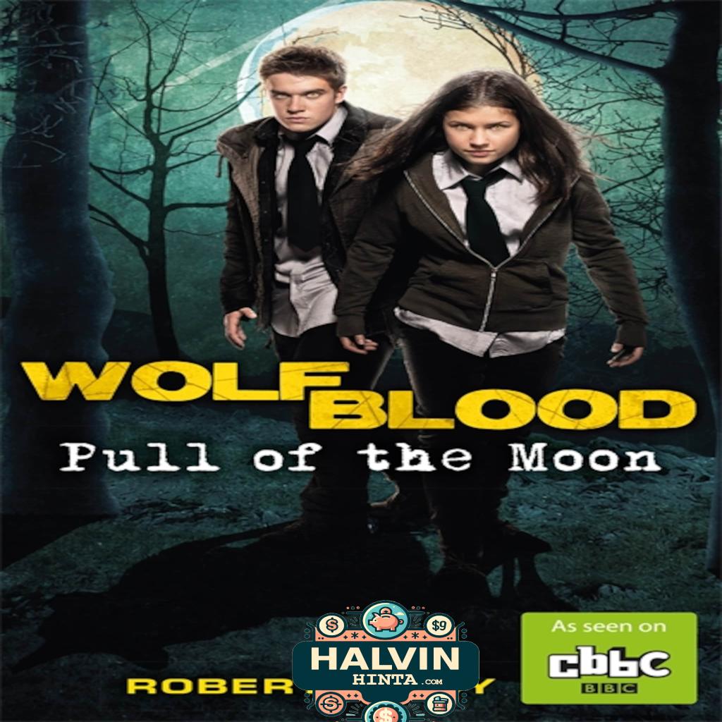 Wolfblood: Pull of the Moon