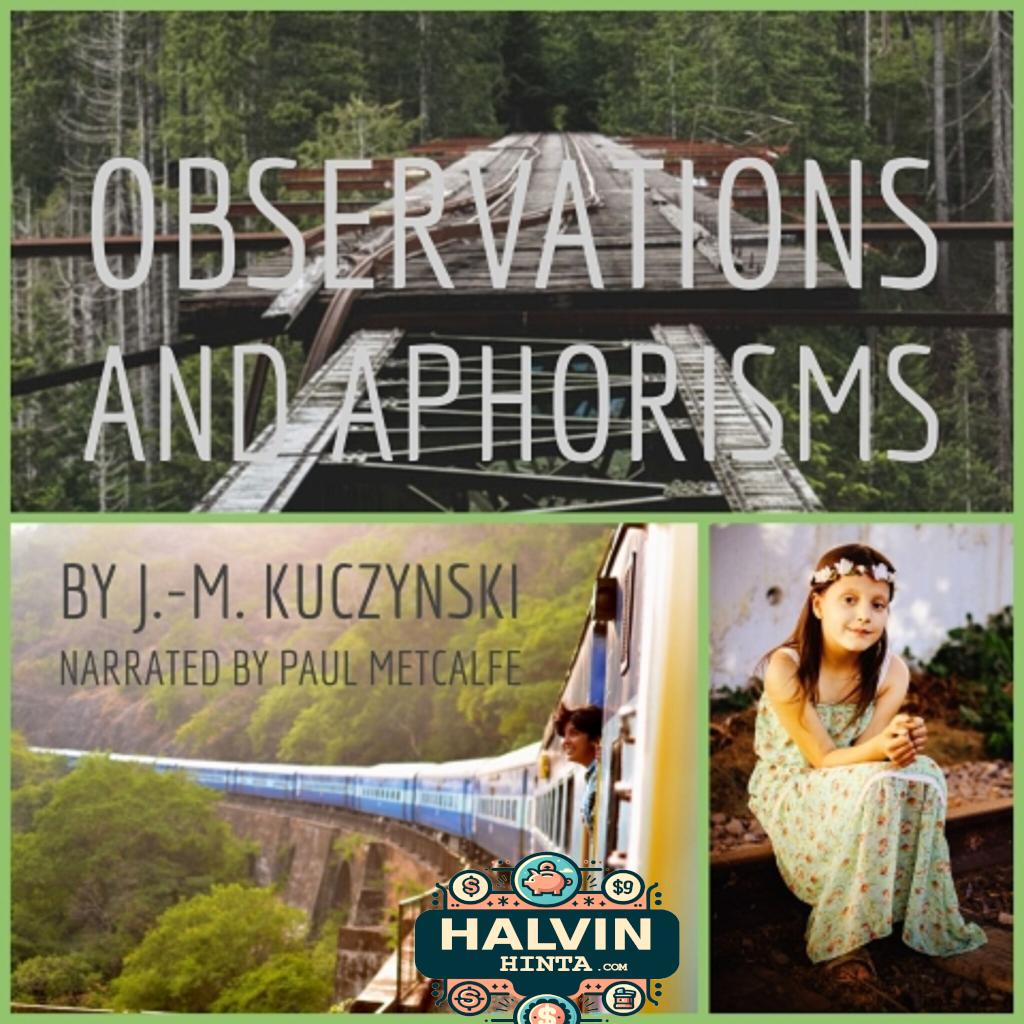 Observations and Aphorisms