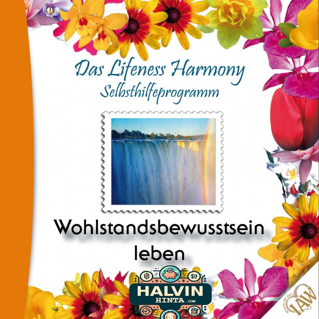 Das Lifeness Harmony Selbsthilfeprogramm: Wohlstandsbewusstsein leben
