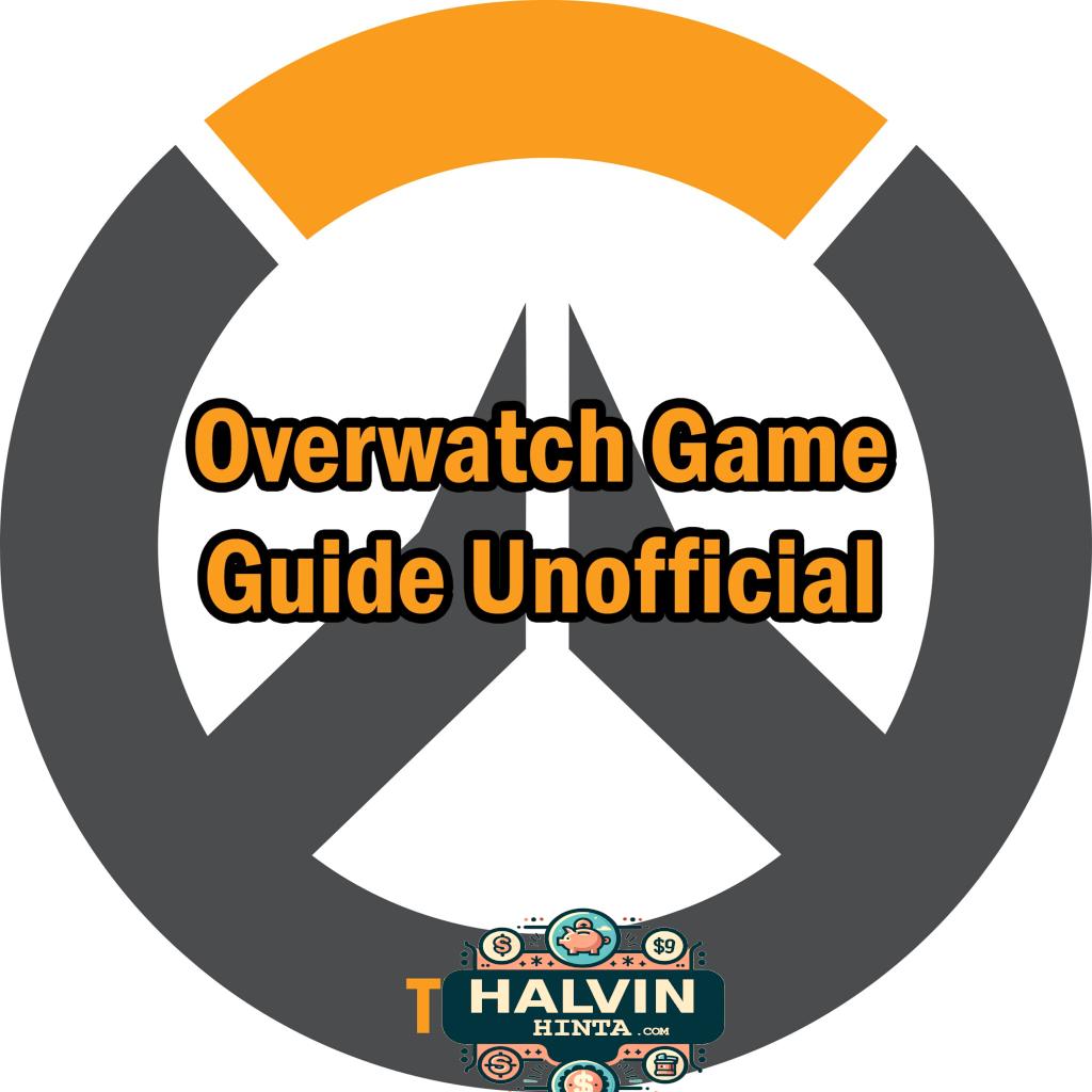 Overwatch Game Guide Unofficial