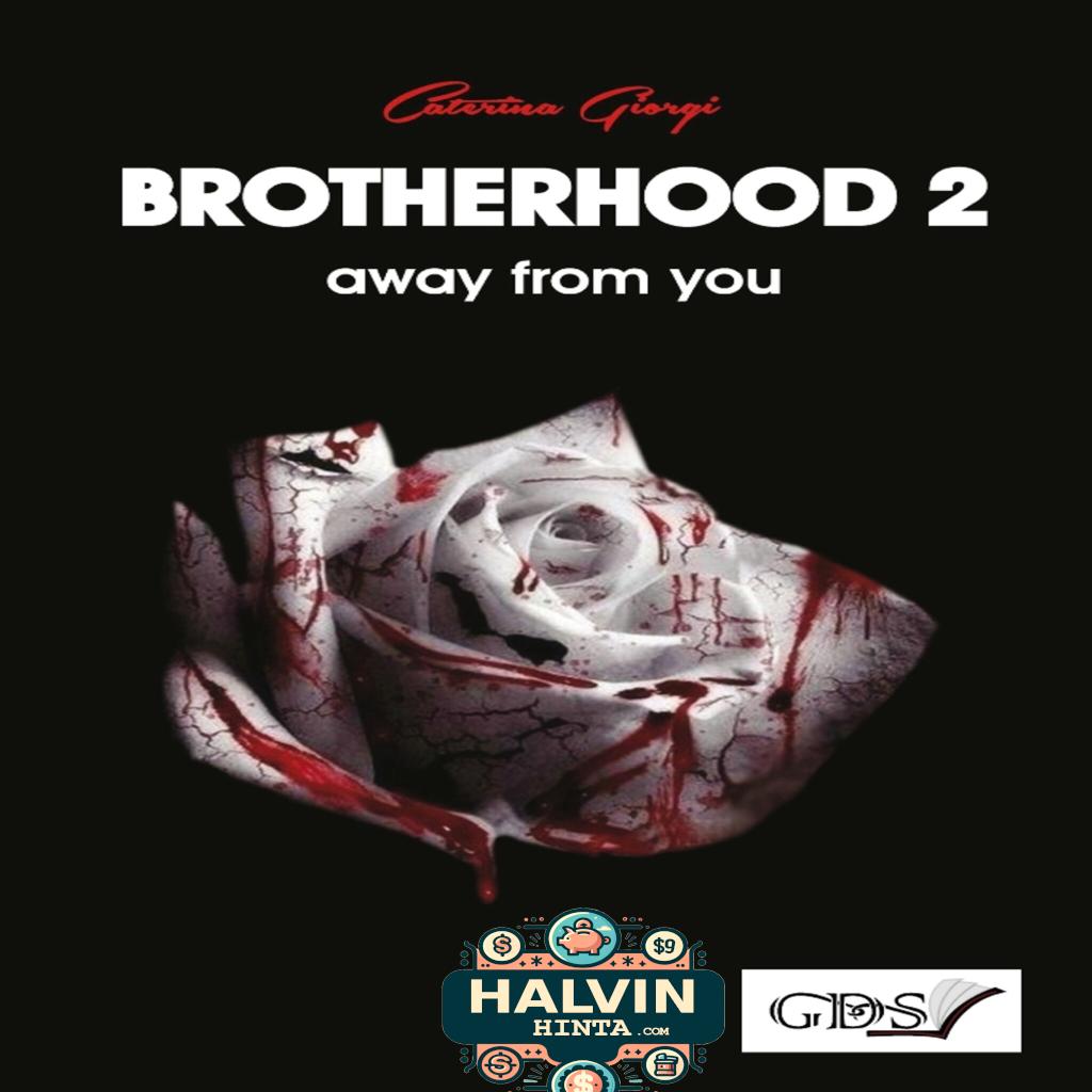 Brotherhood 2: away from you