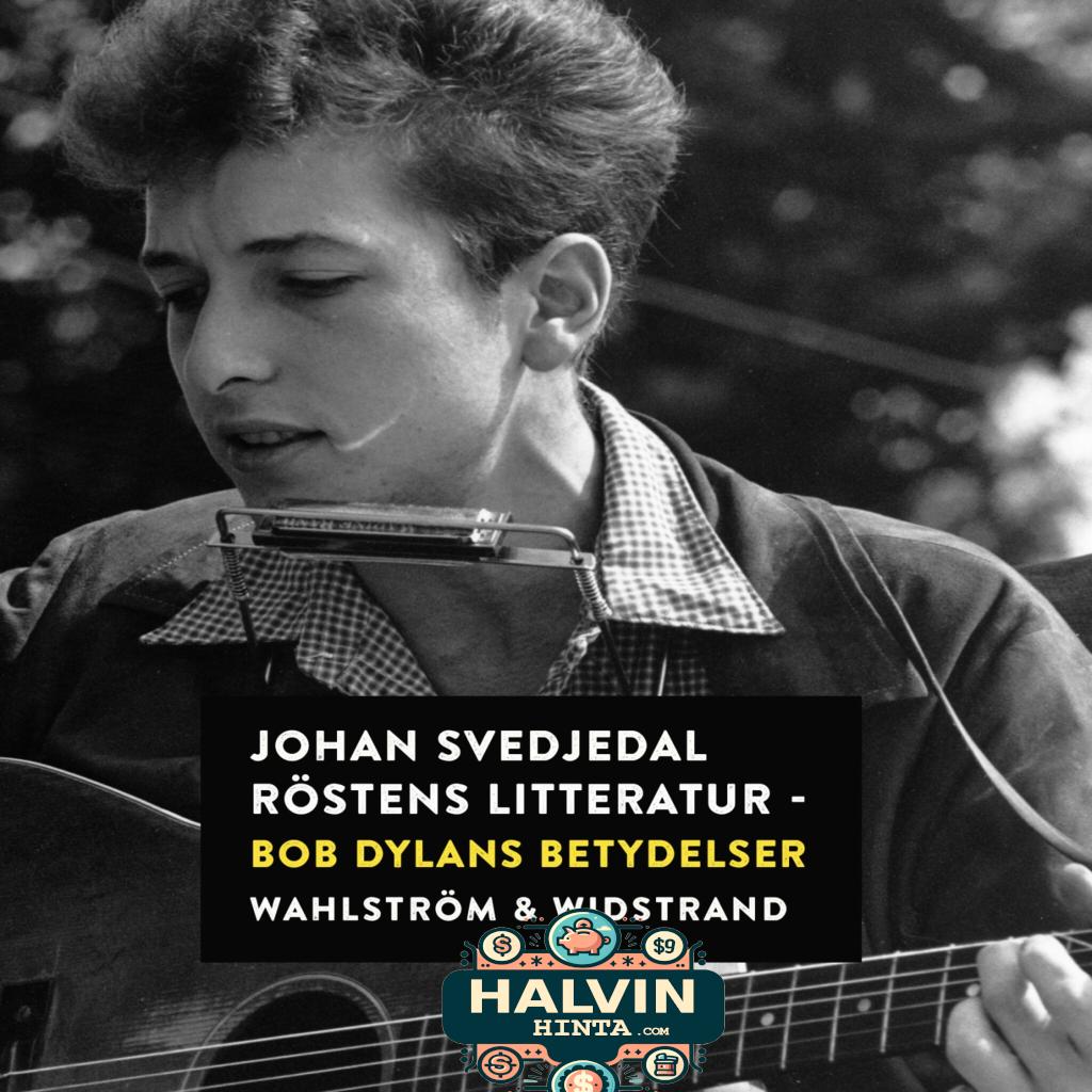 Röstens litteratur : Bob Dylans betydelser