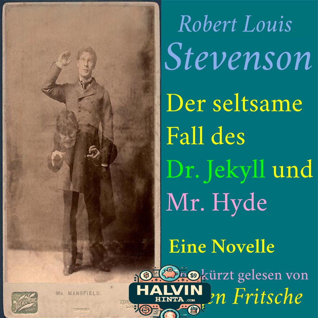 Robert Louis Stevenson: Der seltsame Fall des Dr. Jekyll und Mr. Hyde