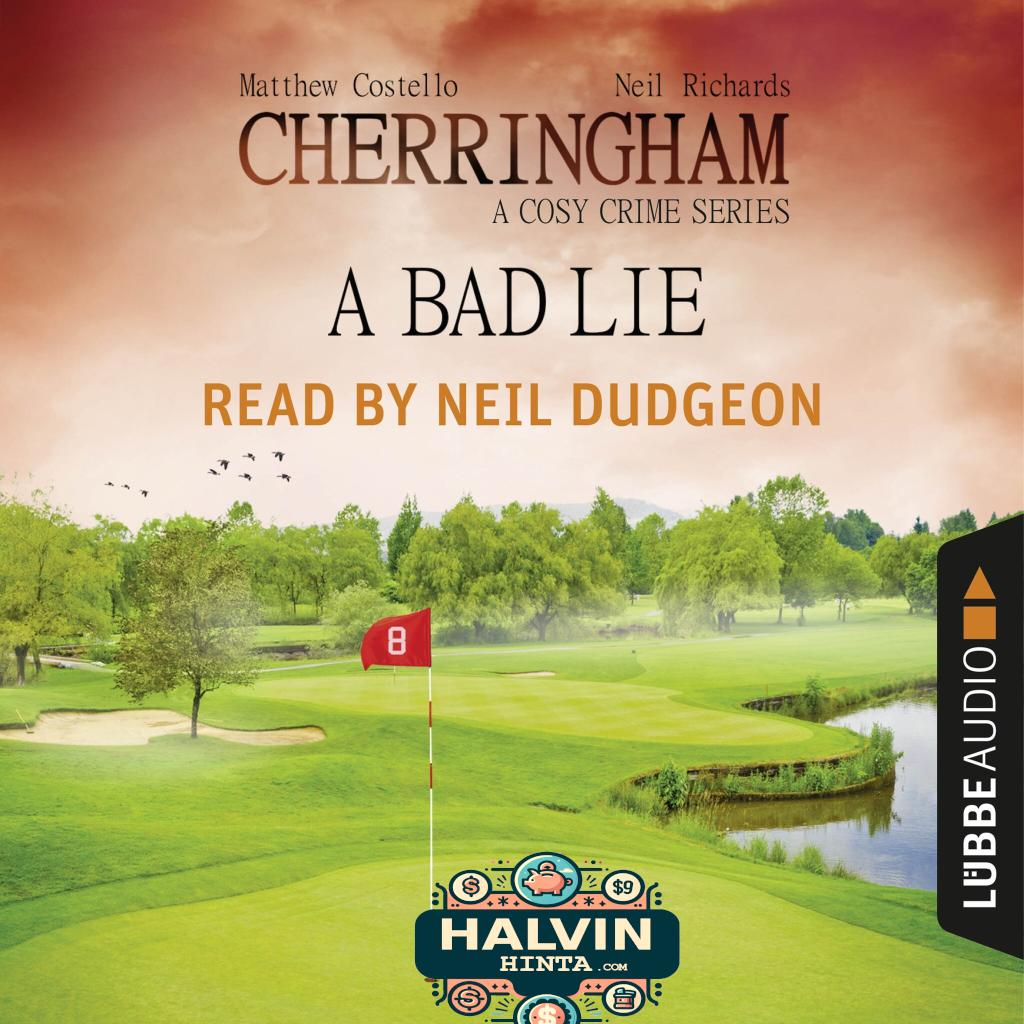 A Bad Lie - Cherringham - A Cosy Crime Series: Mystery Shorts 23 (Unabridged)
