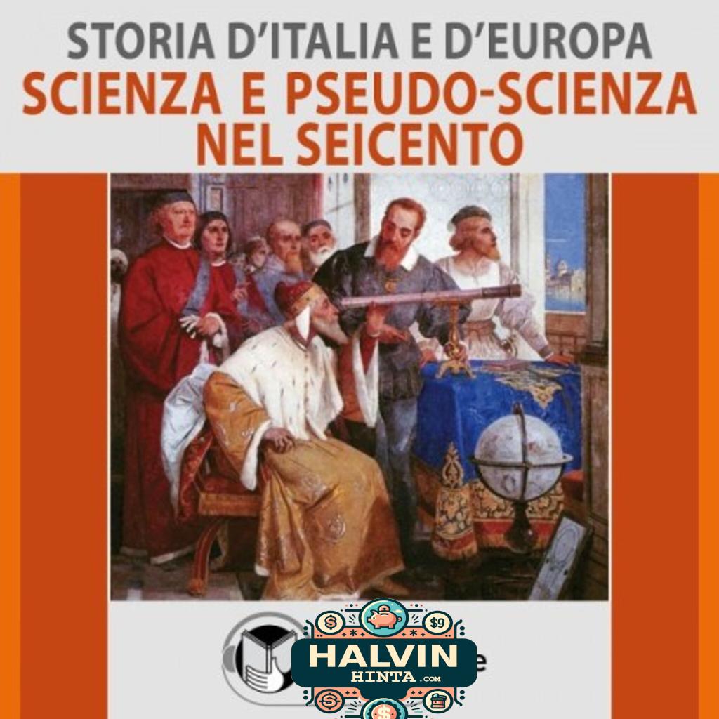 Storia d'Italia e d'Europa - vol. 46 - Scienza e pseudo-scienza nel Seicento