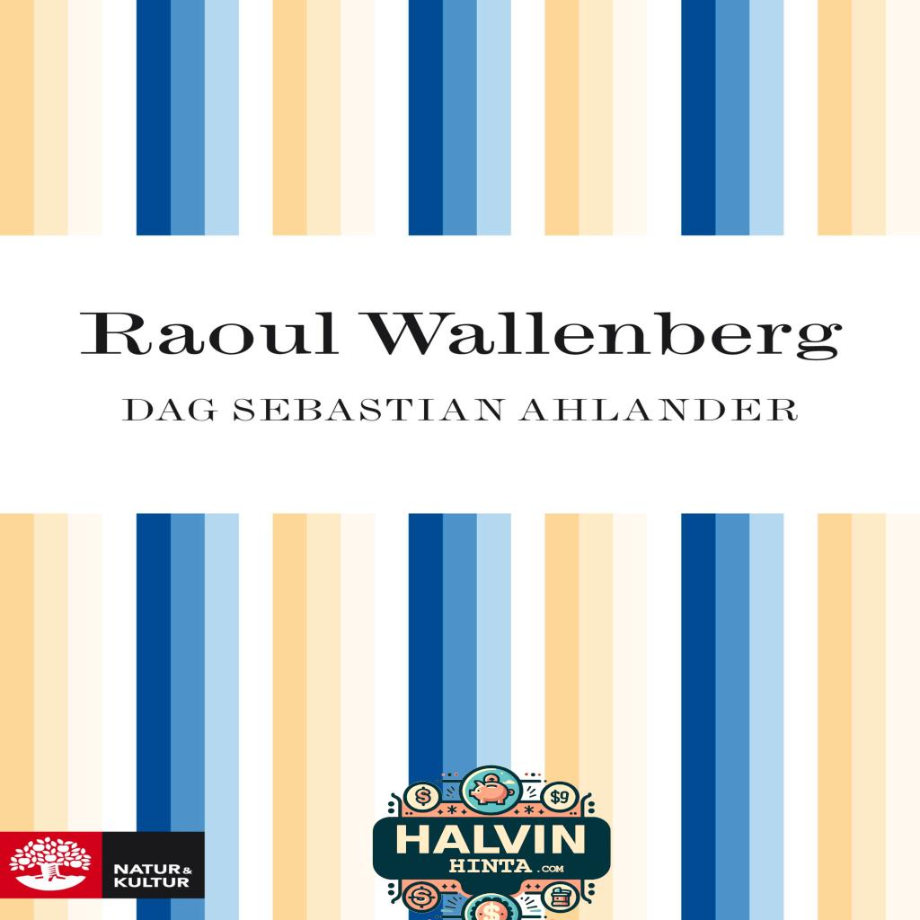 Raoul Wallenberg: hjälten som försvann