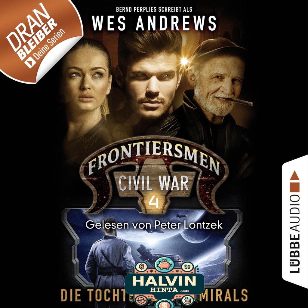 Frontiersmen: Civil War, Folge 4: Die Tochter des Admirals (Ungekürzt)