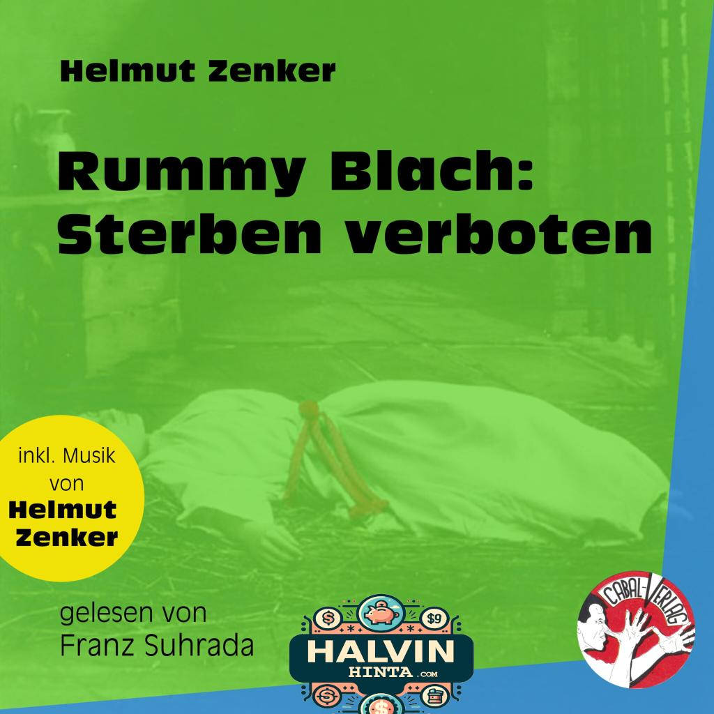 Rummy Blach: Sterben verboten (Ungekürzt)