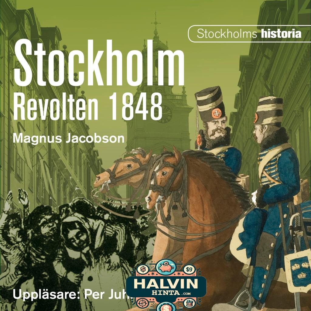 Stockholm. Revolten 1848