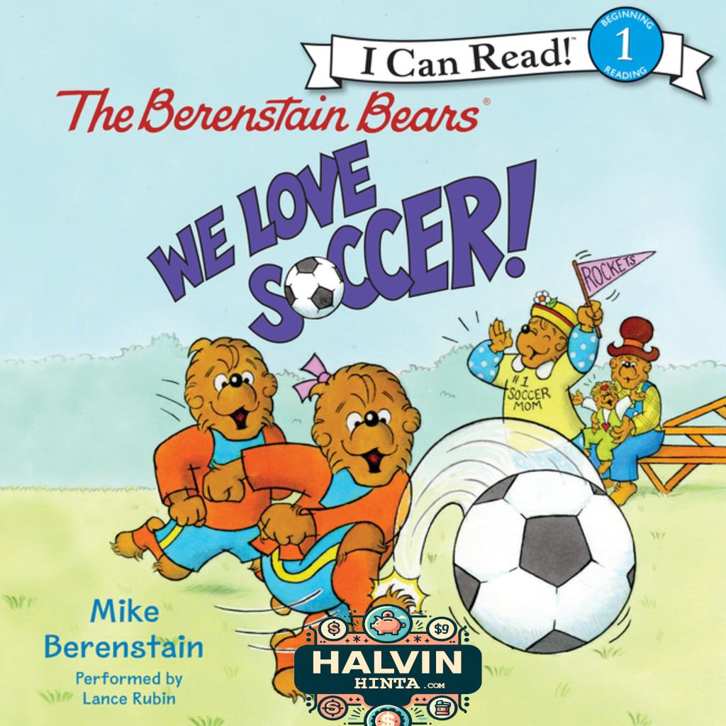 The Berenstain Bears: We Love Soccer!