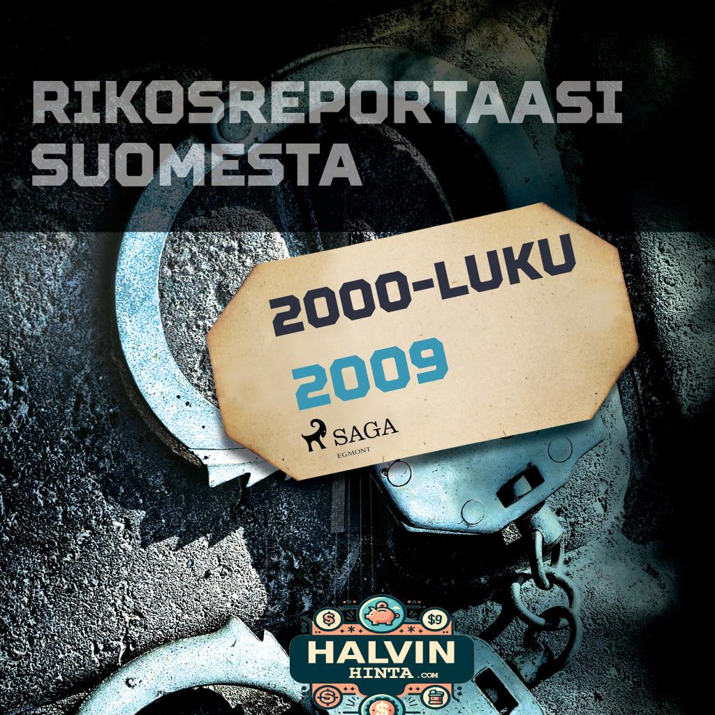 Rikosreportaasi Suomesta 2009