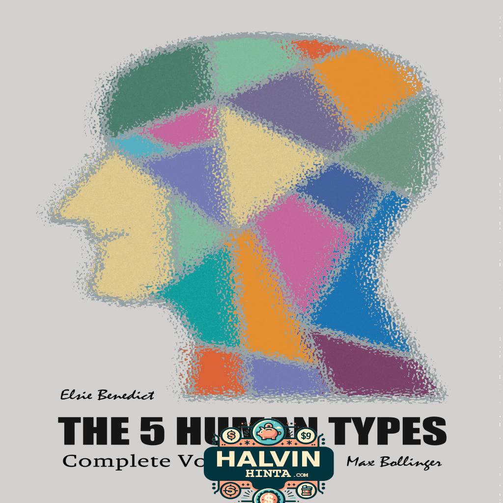 The 5 Human Types: How to read people using the science of Human Analysis (Complete Volumes 1-7)