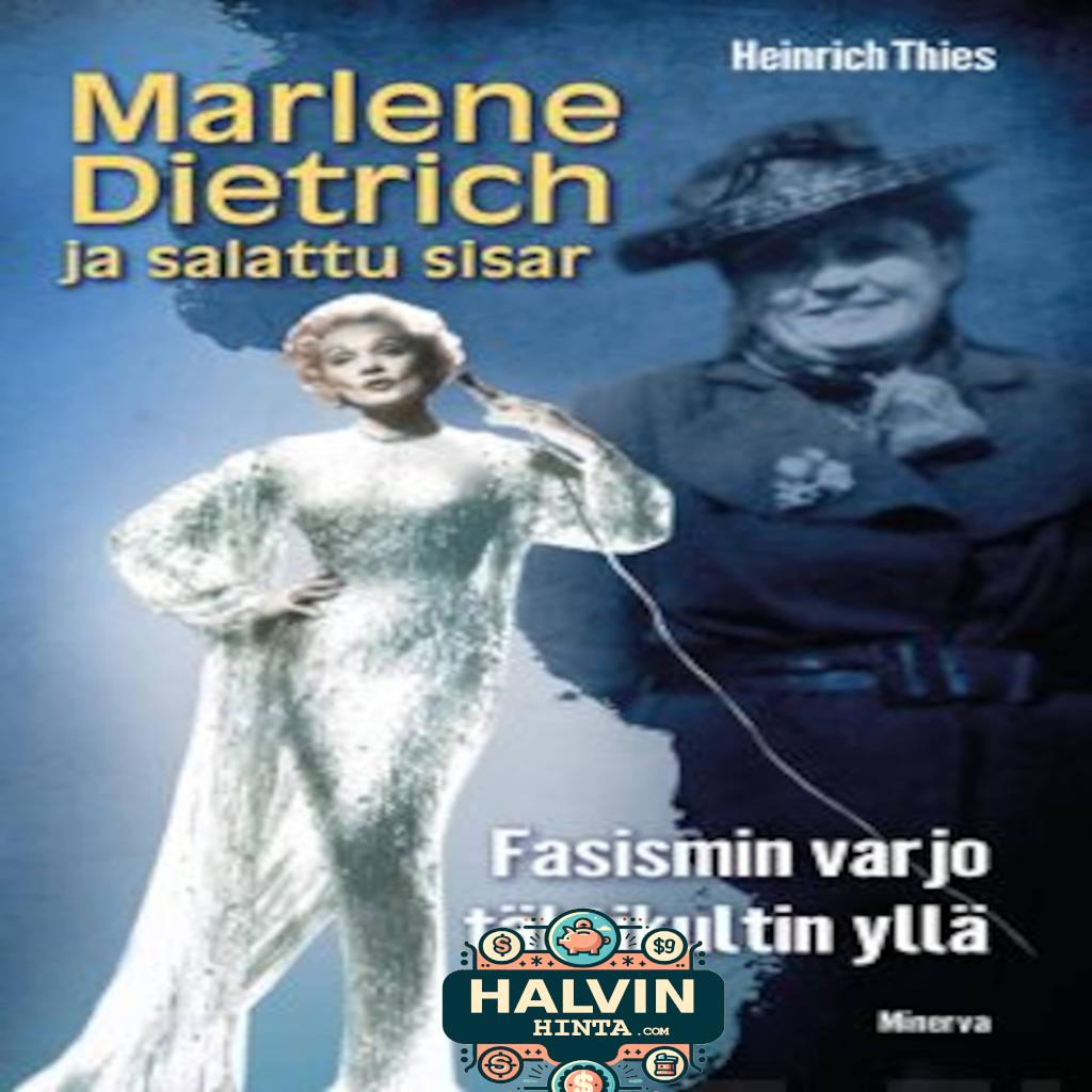 Marlene Dietrich ja salattu sisar