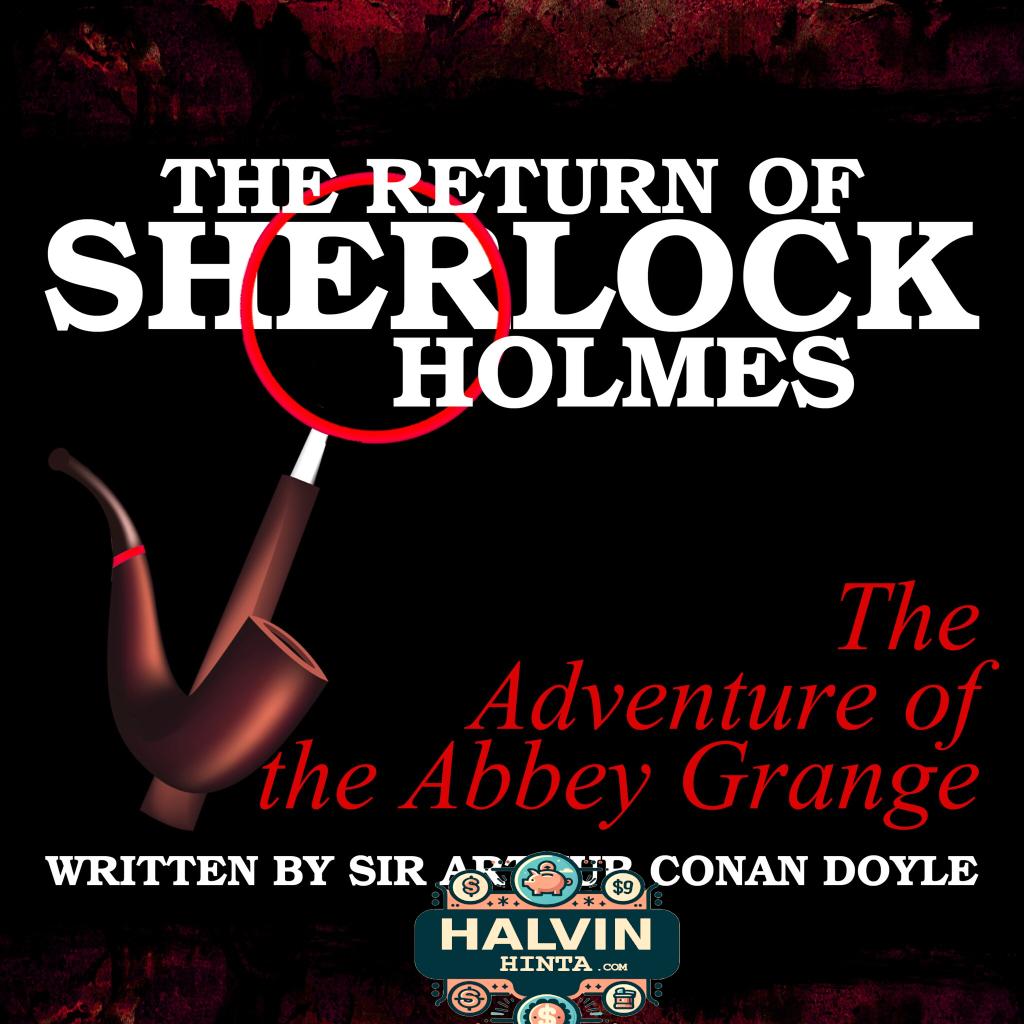 The Return of Sherlock Holmes - The Adventure of the Abbey Grange