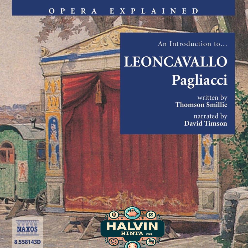 Opera Explained – Pagliacci