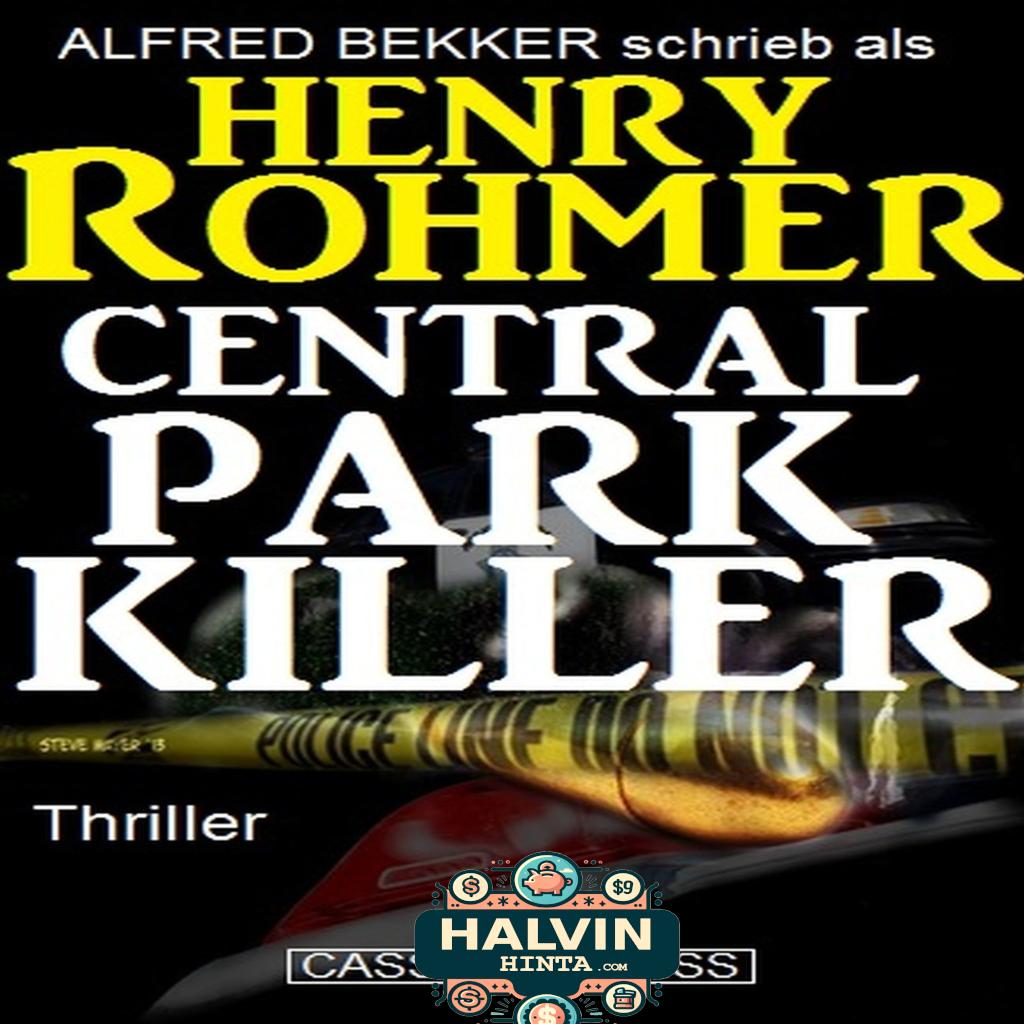 Henry Rohmer Thriller - Central Park Killer