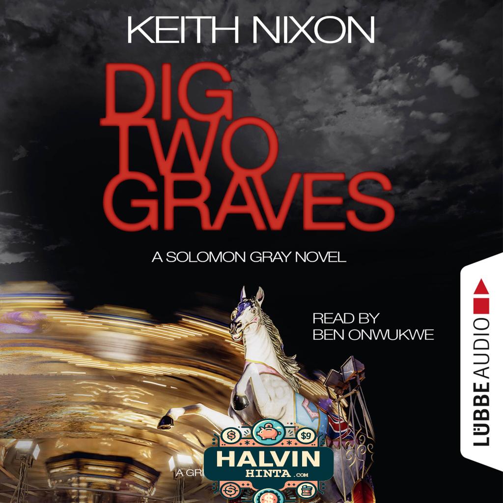 Dig Two Graves - The Detective Solomon Gray Series, Book 1 (unabridged)