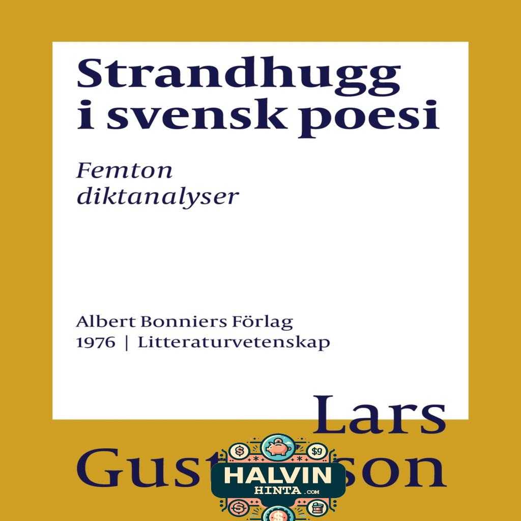 Strandhugg i svensk poesi : Femton diktanalyser