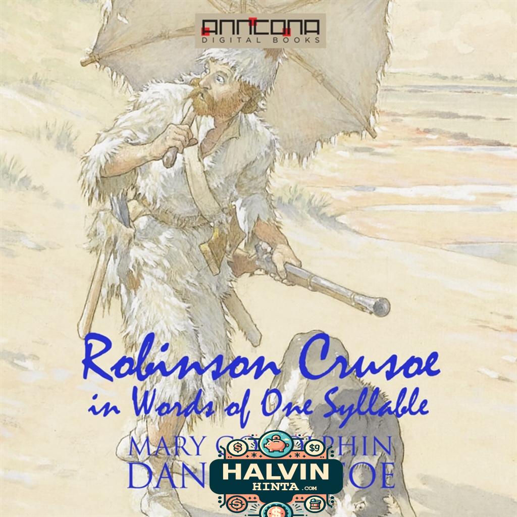 Robinson Crusoe - Written in words of one syllable