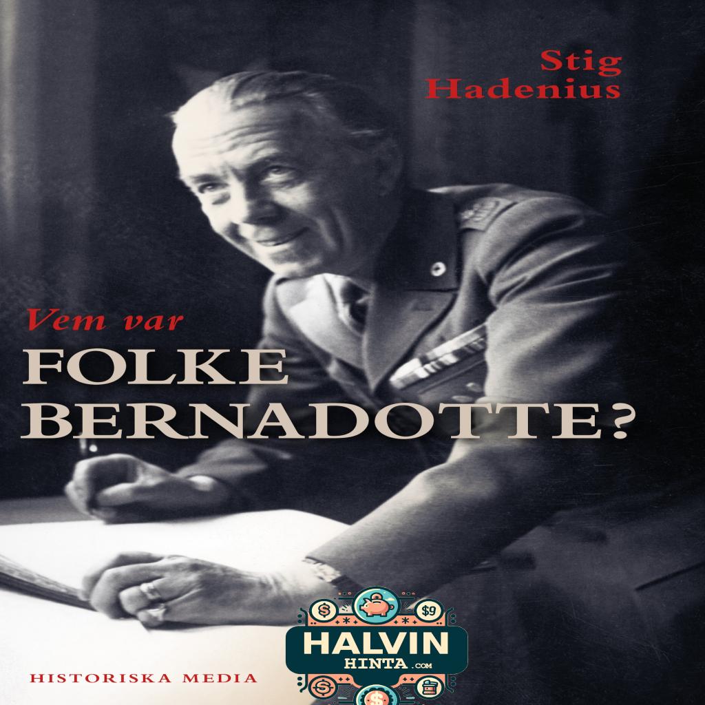 Vem var Folke Bernadotte?