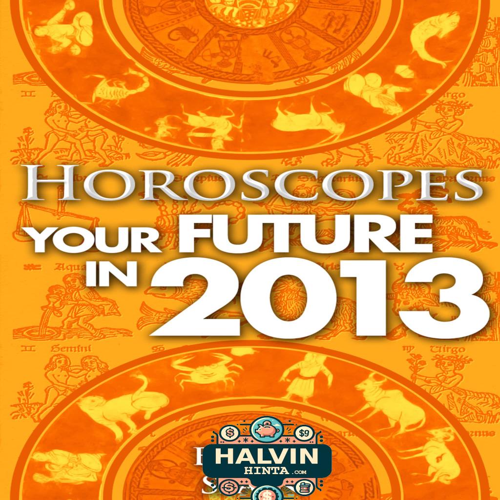 Horoscopes - Your Future in 2013