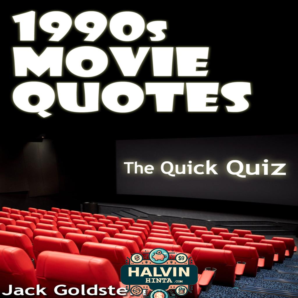 1990s Movie Quotes - The Quick Quiz