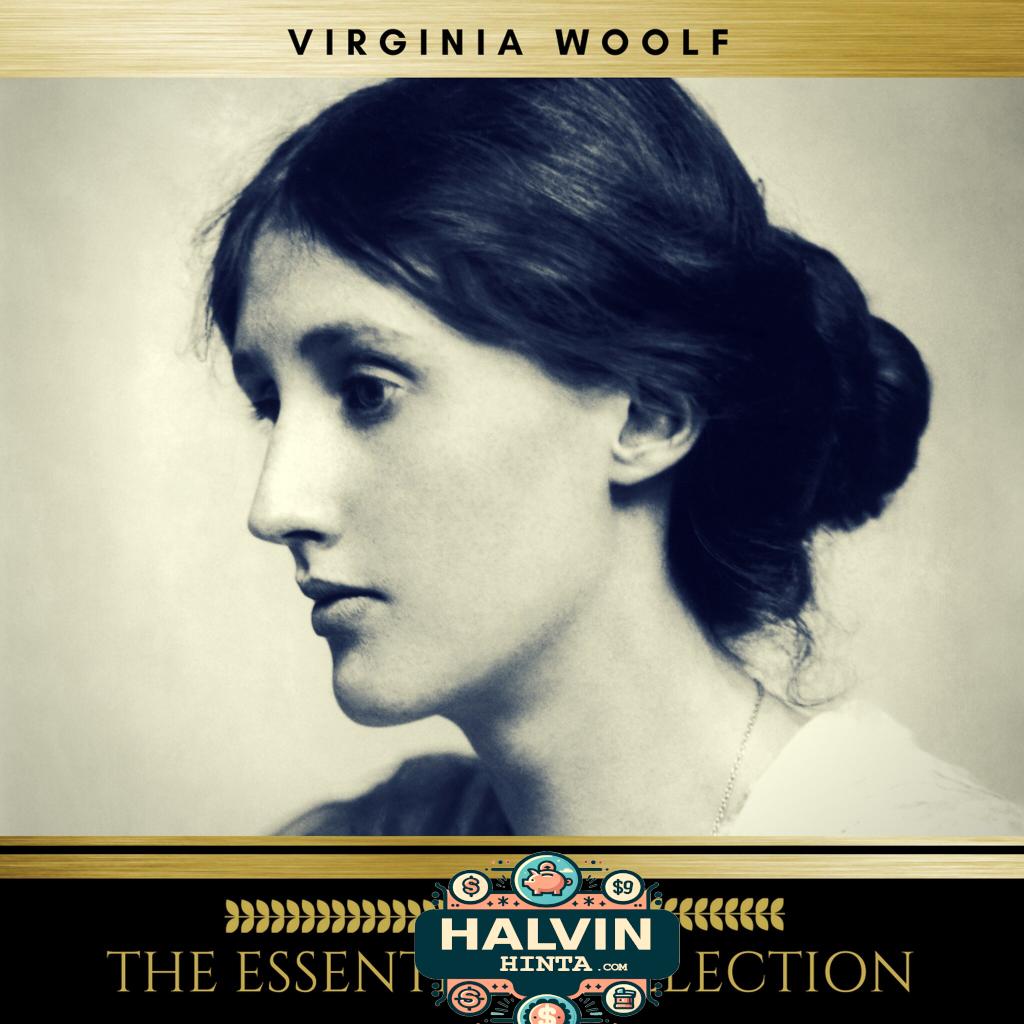 Virginia Woolf: The Essential Collection (A Room of One's Own, To the Lighthouse, Orlando)