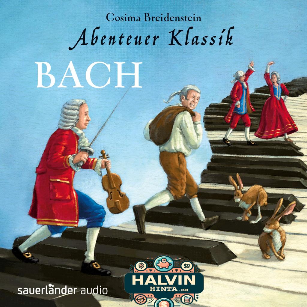 Abenteuer Klassik, Bach (ungekürzt)