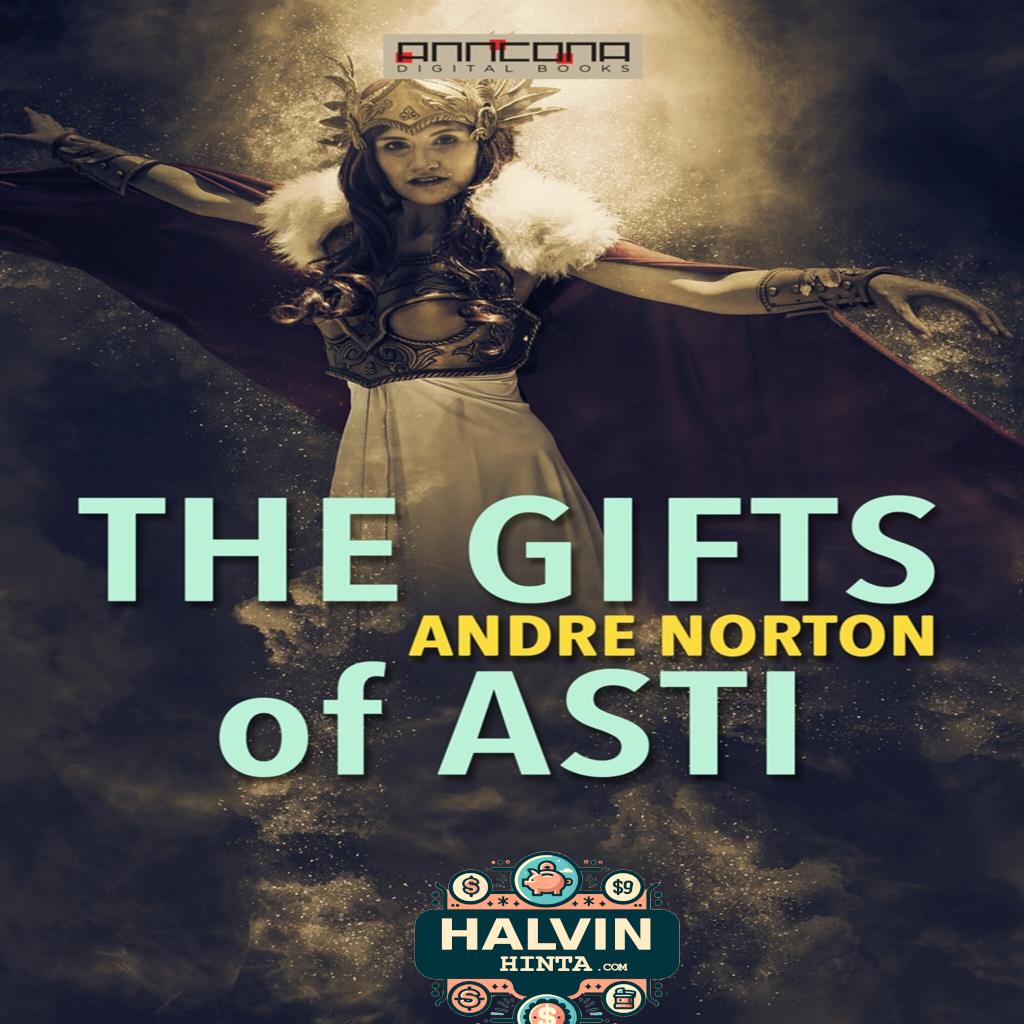 The Gifts of Asti