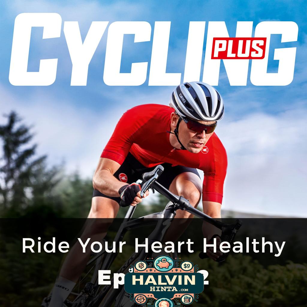 Ride Your Heart Healthy - Cycling Plus, Episode 2
