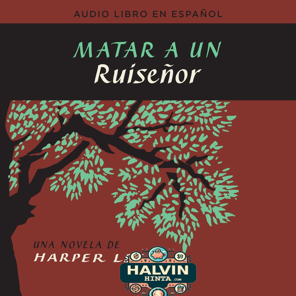 Matar a un ruiseñor  (To Kill a Mockingbird - Spanish Edition)