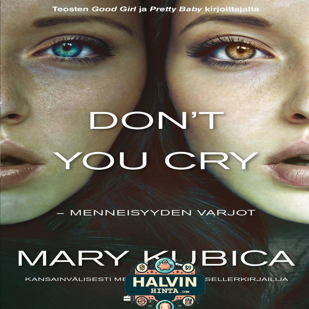 Don't You Cry – Menneisyyden varjot