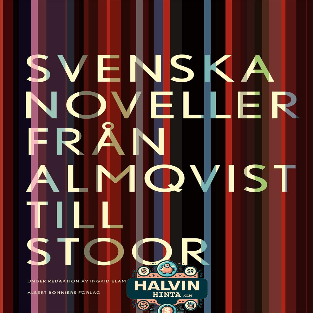 Svenska noveller : Från Almqvist till Stoor