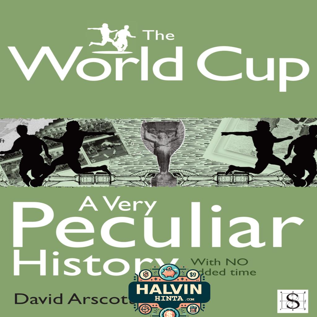 The World Cup, A Very Peculiar History
