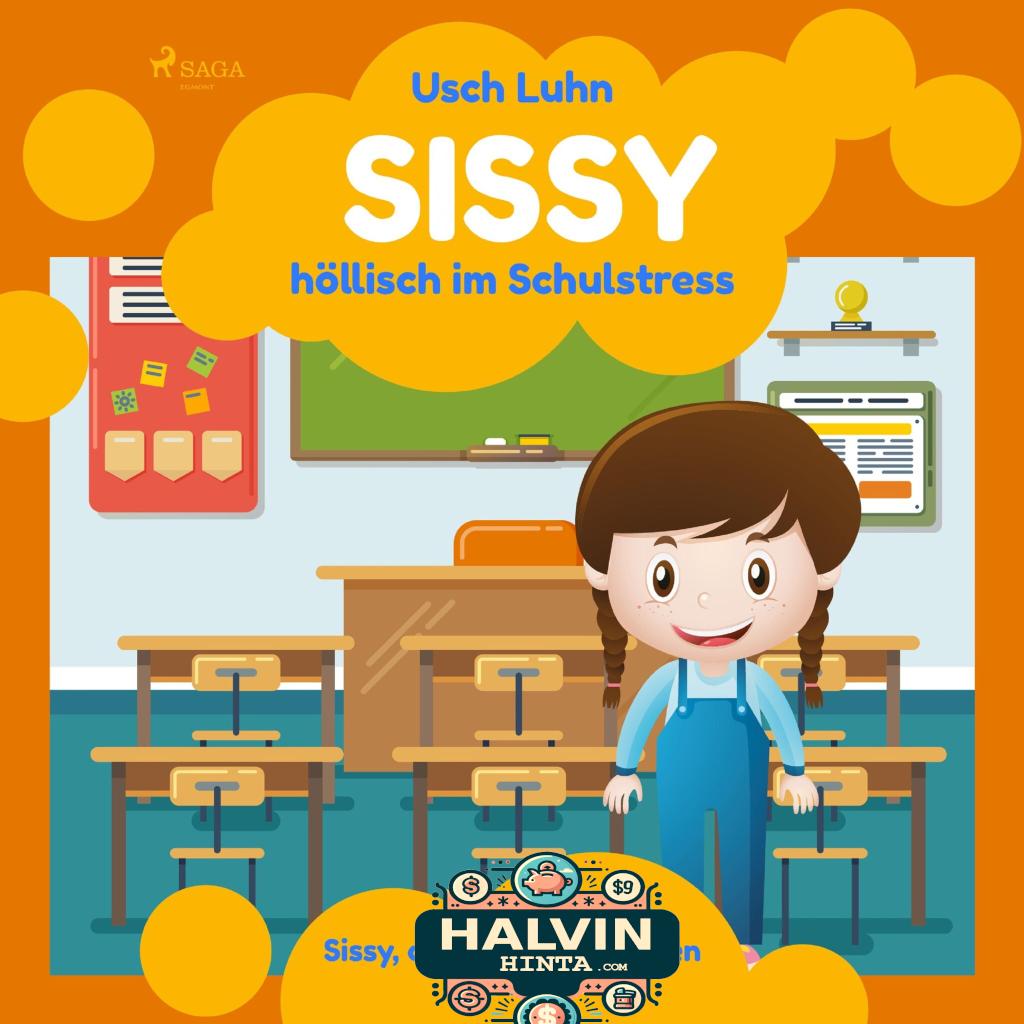 Sissy, das Teufelsmädchen, Folge 2: Sissy - höllisch im Schulstress (Ungekürzt)