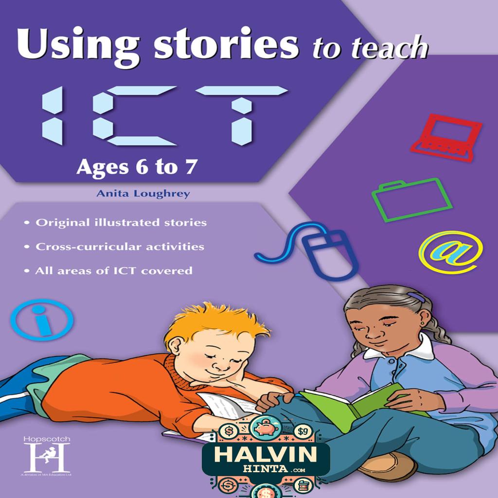 Using Stories to Teach ICT Ages 6 to 7