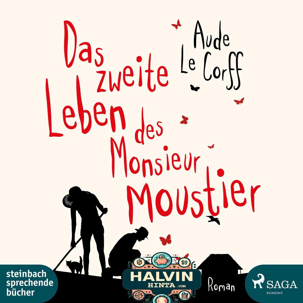 Das zweite Leben des Monsieur Moustier (Ungekürzt)
