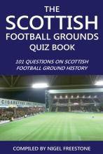 The Scottish Football Grounds Quiz Book